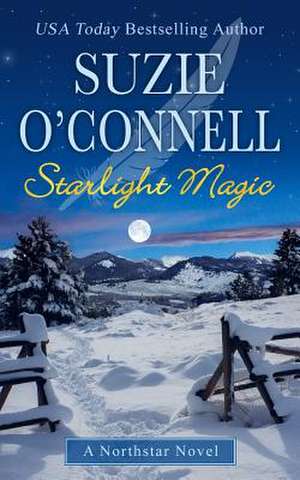 Starlight Magic de Suzie O'Connell