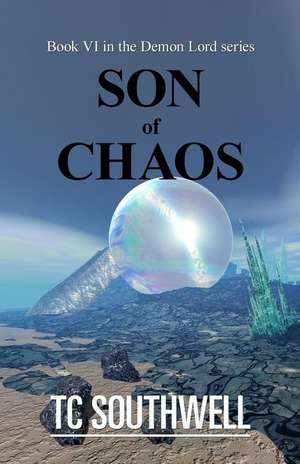 Son of Chaos de T. C. Southwell