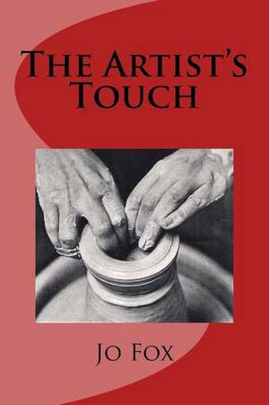 The Artist's Touch de Jo Fox