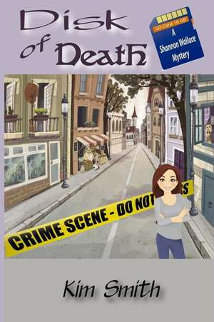 Disk of Death de Kim Smith