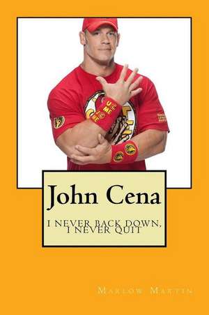 John Cena de Marlow J. Martin