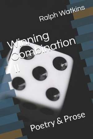 Winning Combination II de MR Ralph Arnett Watkins Jr