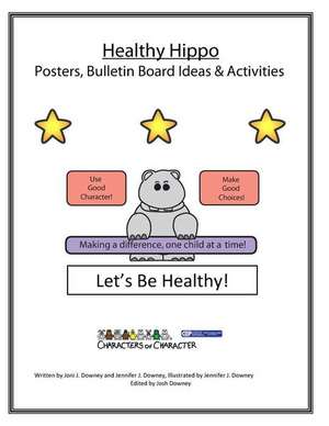 Healthy Hippo Posters and Bulletin Board Ideas de Joni J. Downey