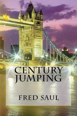 Century Jumping de MR Fred M. Saul
