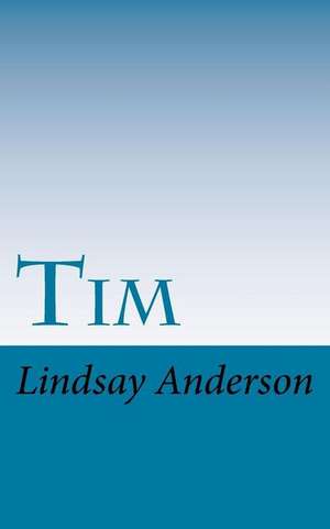 Tim de Lindsay Anderson