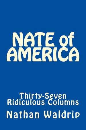 Nate of America de Nathan Waldrip