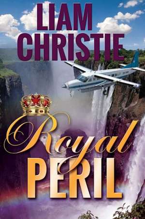 Royal Peril de Liam Christie