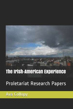 The Irish-American Experience de Ava Collopy