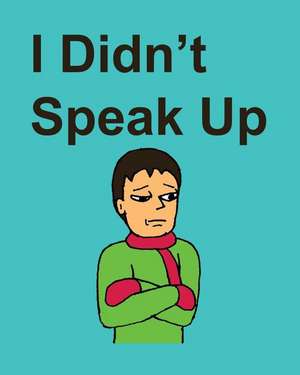 I Didn't Speak Up de Richard Carlson Jr