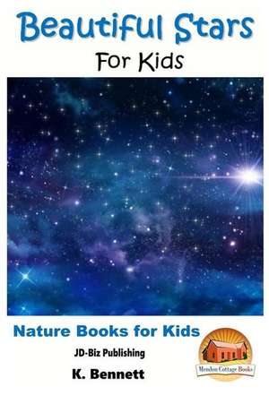 Beautiful Stars for Kids de K. Bennett