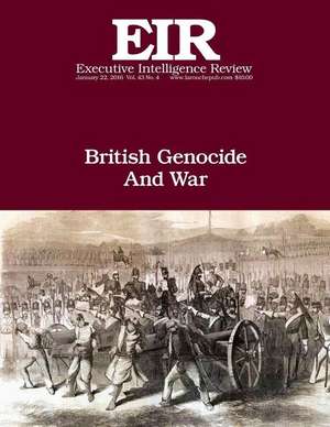 British Genocide and War de Lyndon H. Larouche Jr