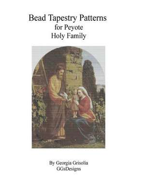 Bead Tapestry Patterns for Peyote Holy Family de Georgia Grisolia