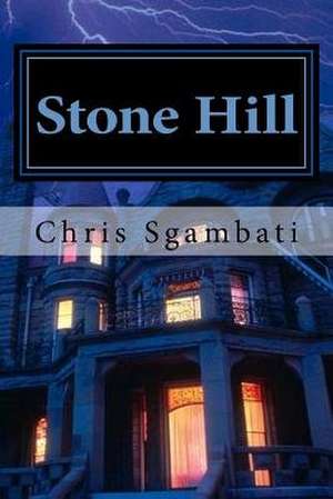 Stone Hill de Chris Sgambati