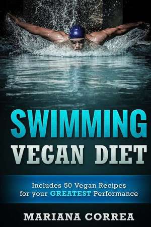 Swimming Vegan Diet de Mariana Correa