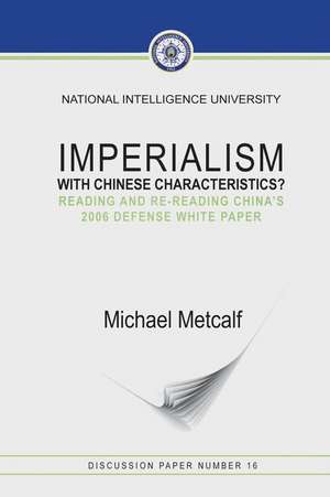 Imperialism with Chinese Characteristics? de Michael Metcalf