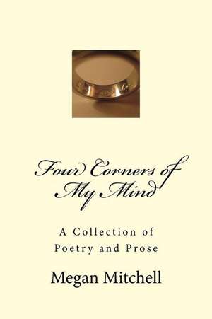 Four Corners of My Mind de Megan Mitchell