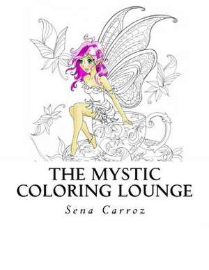 The Mystic Coloring Lounge de Sena Carroz