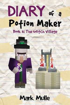 Diary of a Potion Maker (Book 3)