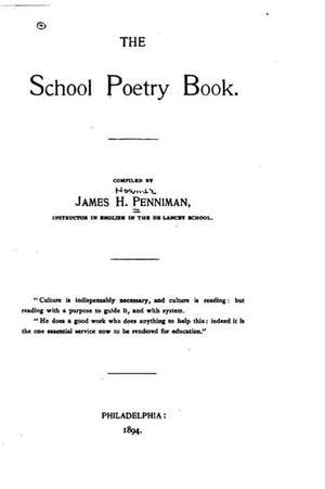 The School Poetry Book de James H. Penniman