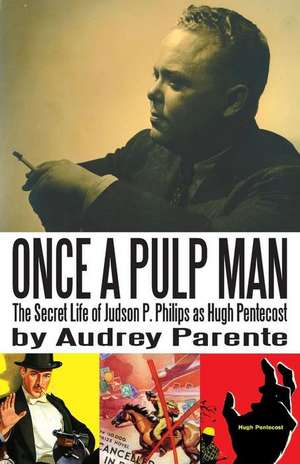 Once a Pulp Man de Audrey Parente