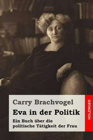 Eva in Der Politik de Carry Brachvogel