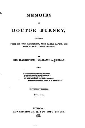 Memoirs of Doctor Burney - Vol. III de Frances Burney