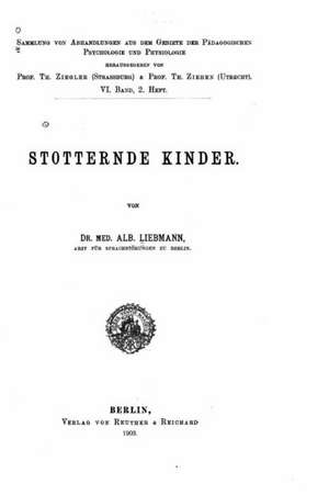 Stotternde Kinder de Albert Liebmann