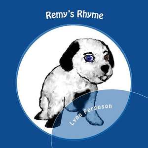 Remy's Rhyme de Lynn Ferguson