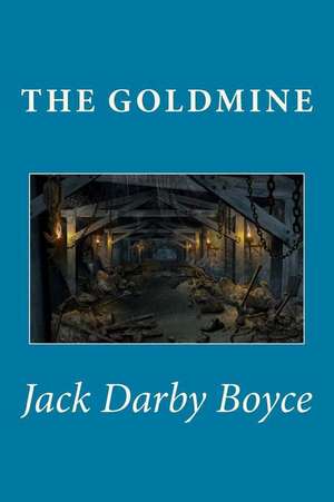 The Goldmine de Boyce, Jack Darby