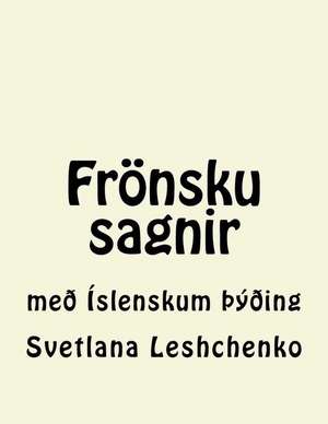 Fronsku Sagnir de Svetlana Leshchenko