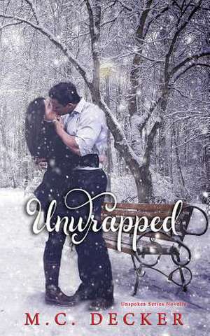 Unwrapped de M. C. Decker