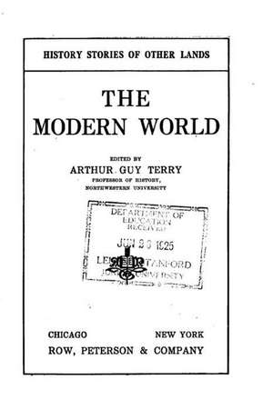 History Stories of Other Lands - The Modern World de Arthur Guy Terry