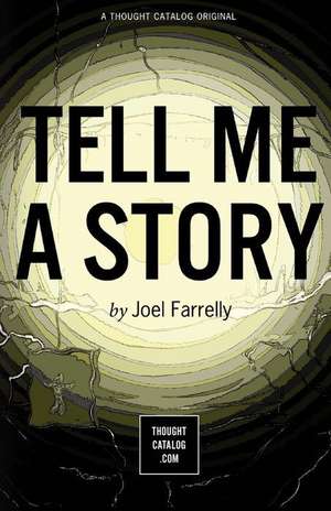 Tell Me a Story de Joel Farrelly