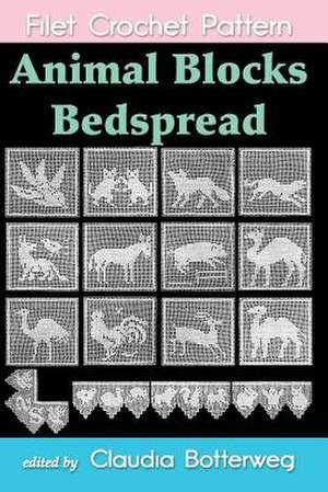 Animal Blocks Bedspread Filet Crochet Pattern de Mrs a. J. Lavender