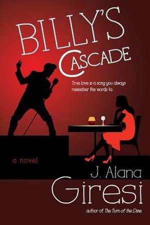 Billy's Cascade de J. Alana Giresi