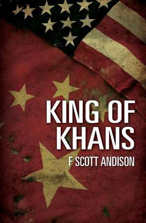 King of Khans de F. Scott Andison