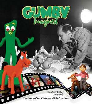 Gumby Imagined de Joe Clokey