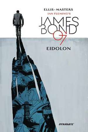 James Bond: Eidolon de Warren Ellis