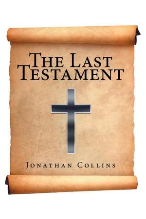 The Last Testament de Jonathan Collins