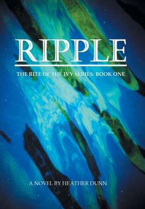 Ripple de Heather Dunn
