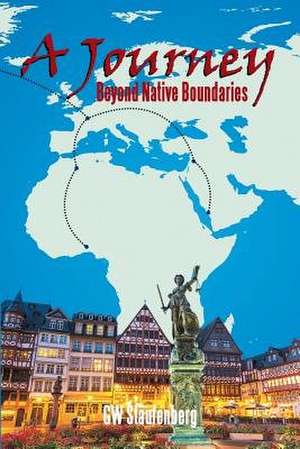 A Journey de Gw Staufenberg