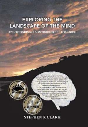 Exploring the Landscape of the Mind de Stephen S. Clark