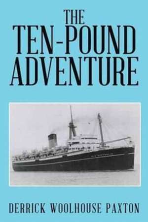 The Ten-Pound Adventure de Derrick Woolhouse Paxton