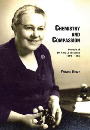 Chemistry and Compassion de Pauline Brody