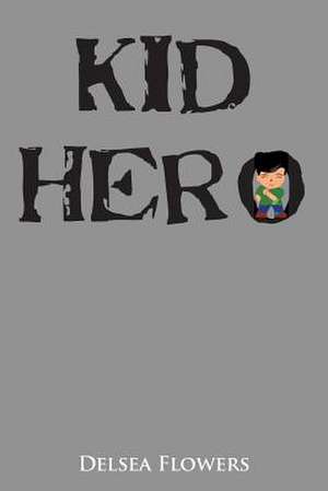 Kid Hero de Delsea Flowers