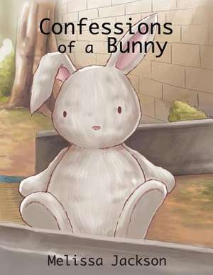 Confessions of a Bunny de Melissa Jackson