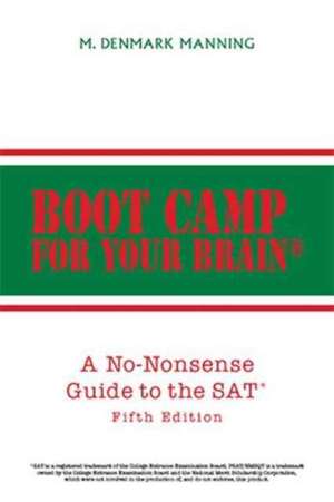 Boot Camp for Your Brain de M. Denmark Manning