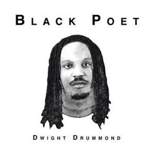 Black Poet de Dwight Drummond