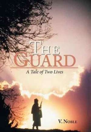 The Guard de V. Noble