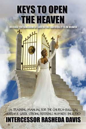 "Keys to Open the Heaven" de Davis, Rasheda